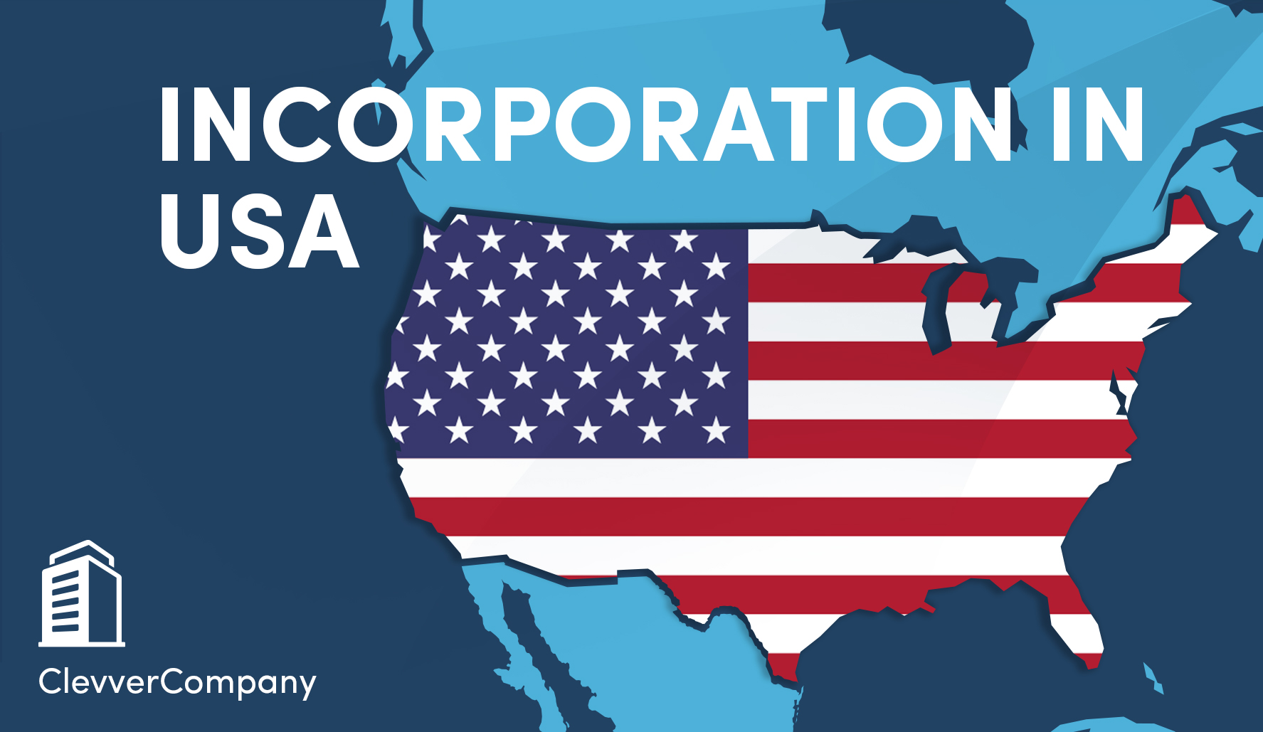 TOP 10 US States to Incorporate a Company as a Foreign Entrepreneur ...